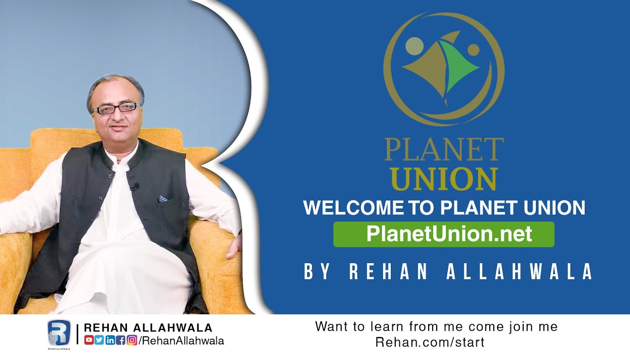 Thumbnail for Welcome To Planet Union | What Is Planet Union? |  Rehan Allahwala