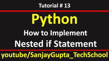 13 Python | How to implement nested if in python script | by Sanjay Gupta