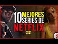 TOP 10 Mejores SERIES de NETFLIX 2021 | (Parte 1)