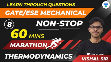 Thermodynamics Question Series | Part 8 | GATE Mechanical Engineering Exam | 60 mins Marathon