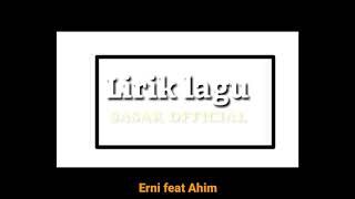 Lirik Lagu Ate Tinjot  Erni dan Alun by Faridha Halfan