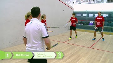 SquashStart Lesson 1 - Ball Control: Balance, Bounce & Walk