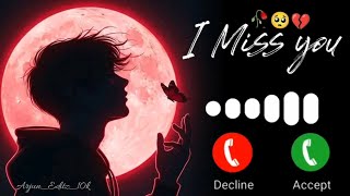 I Miss You Sad Love Ringtone 💔 | Latest Mobile Ringtone 2026 | Heart Touching MP3