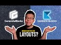 Generate blocks vs kadence blocks  which is better for layouts