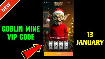 13 January Goblin Mine Game Code | Goblin Mine Game gift bags Code |Goblin Mine Game Code 13 January