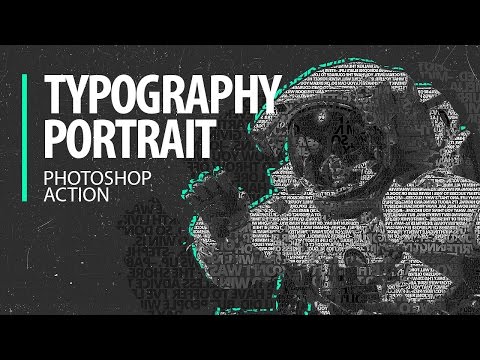 Typography Portraits - Photoshop Action Tutorial | part#