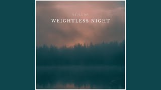 Weightless Night