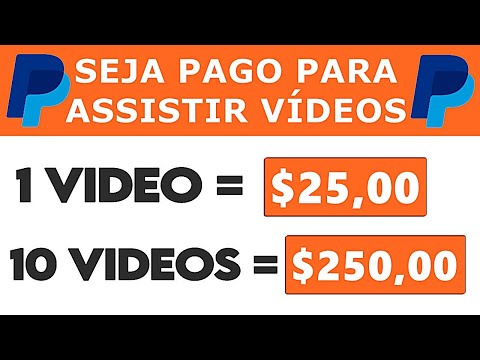 Receba $25,00 no PAYPAL para cada Vídeo Assistido [Prova de Pagamento] Ganhar Dinheiro Online