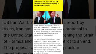 US Iran War LIVE: Putin tells Iran FMAdd Add soundAraghchi Russia will do 'everything' #news #usa