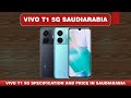 Vivo T1 Price In Saudi Arabia | Vivo T1 Complete Specification Review and Price In Pakistan