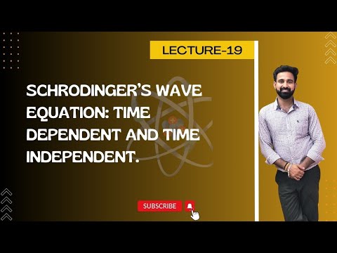 L19: Schrodinger’s wave
