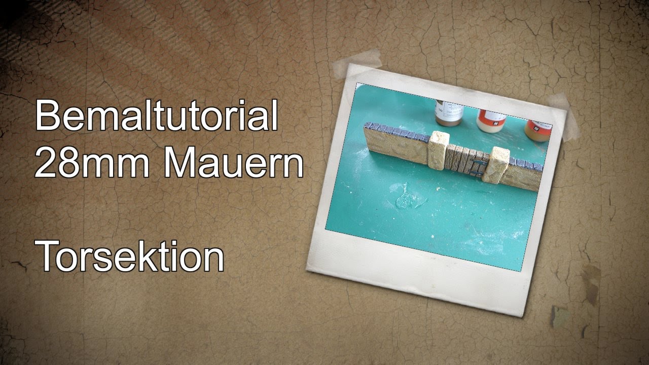 MASS Terrain - Bemaltutorial für 28mm Mauern