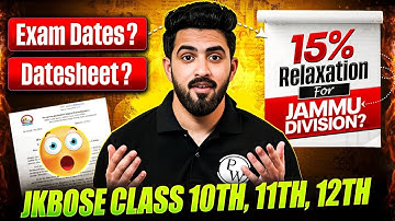 JKBOSE Class 10th, 11th, 12th Datesheet & Exam Dates?🚨 | 15% Relaxation?😱 | JKBOSE WALLAH