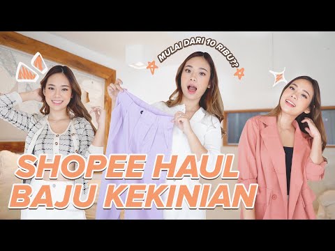 SHOPEE HAUL BAJU KEKINIAN & AESTHETIC 😍 | Mulai dari 10ribu!!😳