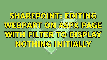 Sharepoint: Editing Webpart on aspx page with Filter to display nothing initially
