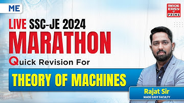 LIVE SSC-JE 2024 Marathon | Theory of Machines | ME | By Rajat Sir | MADE EASY PRIME