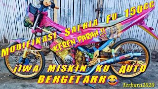MODIFIKASI SATRIA FU 150cc KEREN PARAH part2 #TERBARU2020