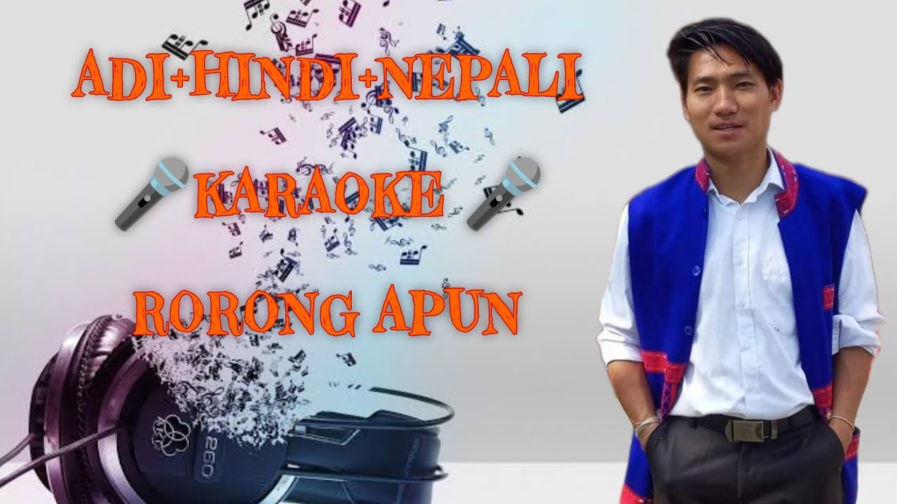 Adi + Hindi+Nepali++Mashup 2023 Song/Singer /Rorong Apum...