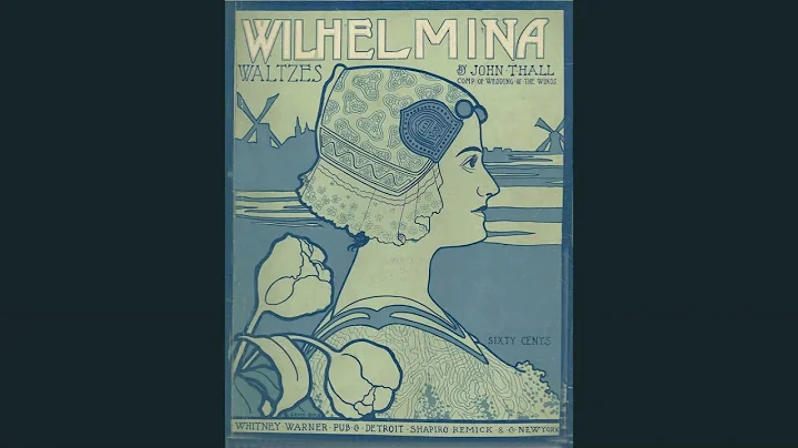 WILHELMINA waltzes (John T Hall) 1900