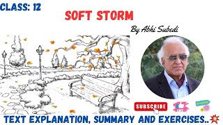 CLASS 12 II SOFT STORM BY ABHI SUBEDI II EXERCISES, SUMMARY AND TEXT EXPLANATION screenshot 5