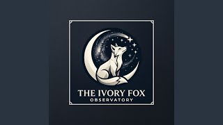 Details The Ivory Fox Observatory Update