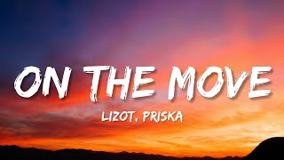 LIZOT - On The Move (Lyrics)