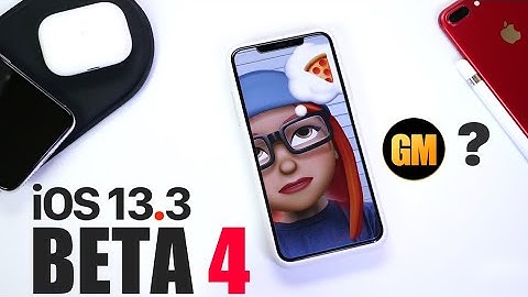 iOS 13.3 Beta 4 GM ?  - What’s New