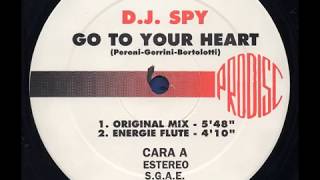 D.J. Spy - Go To Your Heart Original Mix A1
