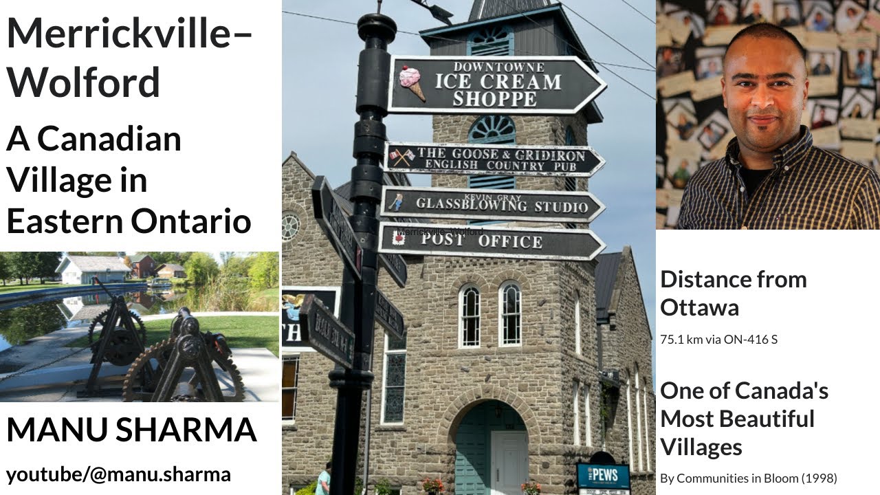 Merrickville–Wolford: A Canadian Village in Eastern Ontario (Close to Ottawa, Canada)