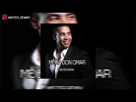 MEGA DON OMAR – RKT – MISTER REMIX