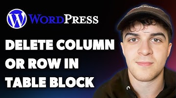 How to Delete Column or Row in Table Block Wordpress Website (Full 2025 Guide)