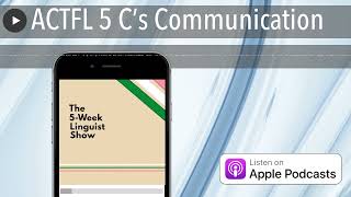 ACTFL 5 C’s Communication