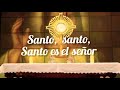 santo es el señor (E, Goicoechea Arrondo.)