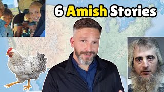 Six Eye-Catching Amish News Stories (And: Explaining Where I've Been...)
