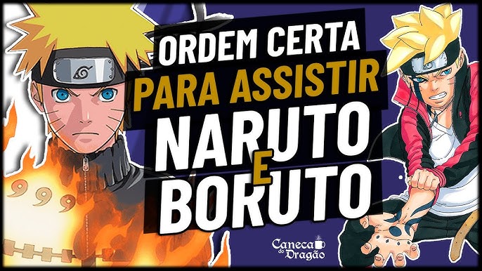 Como Assistir Naruto? Qual Ordem Assistir Naruto (ANIME NARUTO