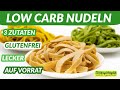 Low Carb Nudeln selber machen aus nur 3 Zutaten I Low Carb Pasta Rezept