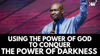 USING THE POWER OF GOD TO DESTROY THE HOLD OF DARKNESS IN ANY AREA OF YOUR LIFE - Apostle Selman