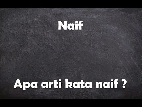 Video: Adakah naif kata nama atau kata sifat?