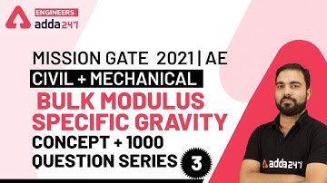 Bulk Modulus | Specific Gravity | Concept + 1000 Question Series (Lec 3) | Mechanical | GATE 2021