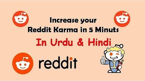 How to Increase Reddit Karma in 5 Minuts   How to Get a Ton of Free Traffic