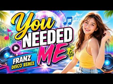 YOU NEEDED ME | DISCO NONSTOP #remix
