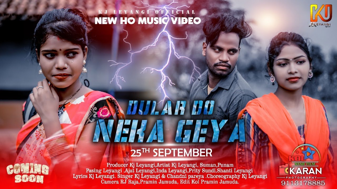 New Ho Song  Dular Do Neka Geya  Singer Kj Leyangi  Chandni Pareya  Promo Video 2021