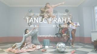 36th TANEC PRAHA festival (2024)