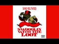 Swag hollywood  swooolin with the loot  prod by knaan audio