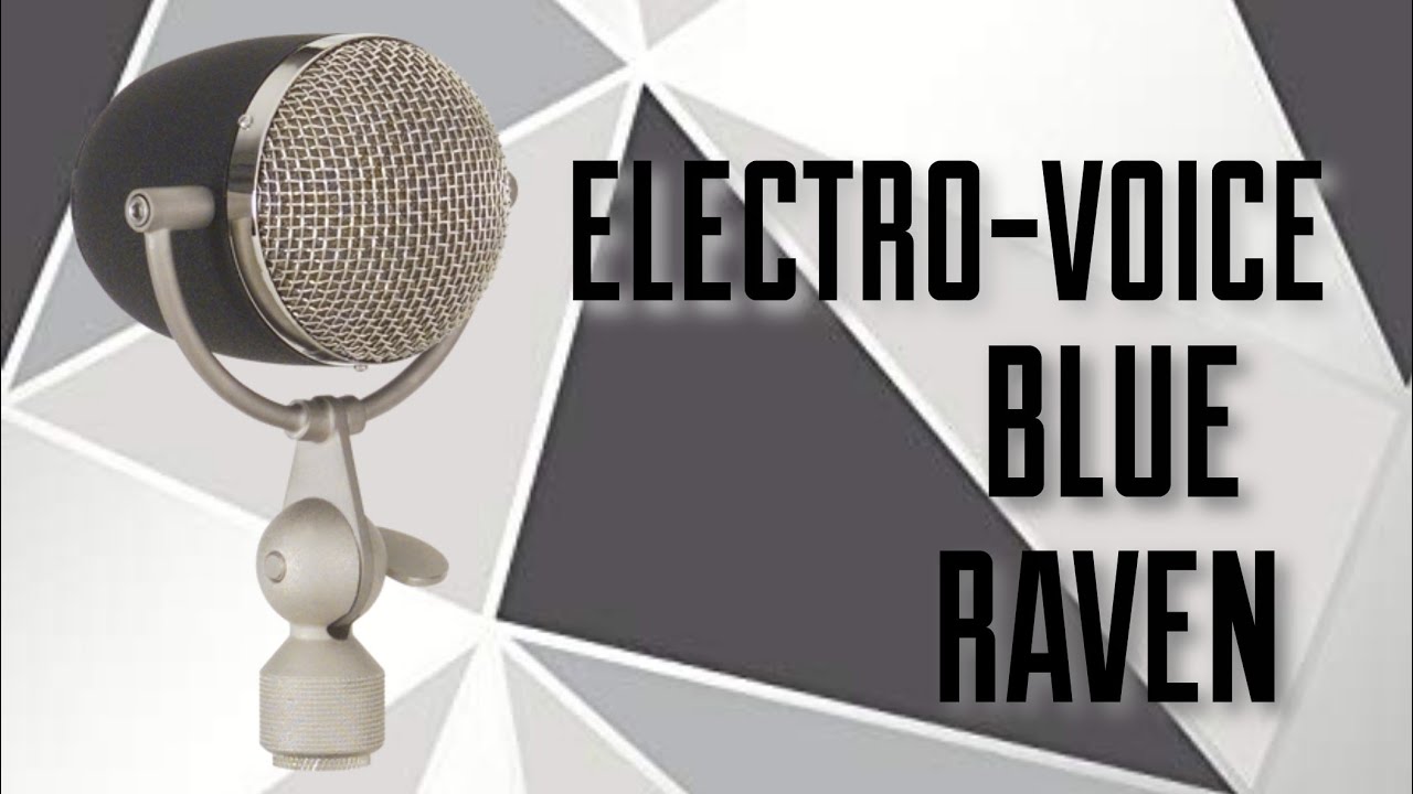 Electro-Voice Blue Raven Dynamic Microphone Test / Review