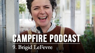 Brigid LeFevre | On Life, Soil and Kimchi | Full Podcast Episode
