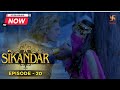       sikandar    full episode  20  swastik productions india