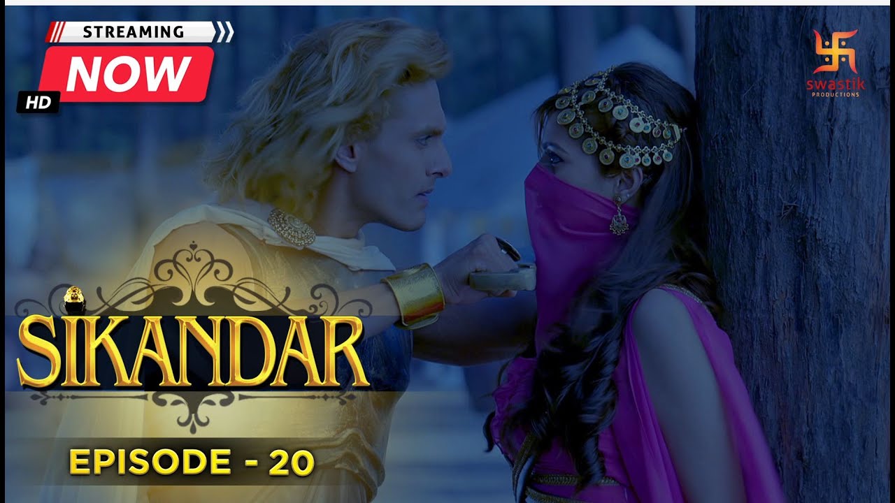       Sikandar    Full Episode   20  Swastik Productions India