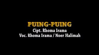 Rhoma Irama & Noer Halimah - Puing-Puing (dengan Prolog) [Stereo |  ]