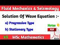 Solution Of Wave Equation| Progressive Type| Stationary Type |Msc Math Seismology|Math by Sachin sir